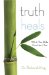 Truth Heals : Dismantling the Lies That Make Us Sick cover
