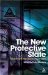 The New Protective State : Government, Intelligence and Terrorism cover
