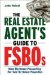 The Real Estate Agent's Guide to FSBOs : Make Big Money Prospecting For-Sale-By-Owner Properties cover