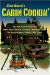 Cabin Cookin' : The Very Best Recipes for Beef, Pork, Poultry, Seafood, and Wild Game in Dutch Ovens, Skillets, and Grills cover
