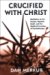  Crucified With Christ: Meditation on the Passion, Mystical Death, and the Medieval Invention of Psychotherapy