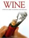Wine : A Practical Guide to Enjoying Your Selection cover