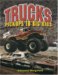 Trucks : Pickups to Big Rigs cover