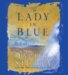 The Lady in Blue: A Novel