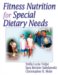 Fitness Nutrition for Special Dietary Needs cover