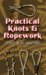 Practical Knots And Ropework cover