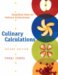 Culinary Calculations : Simplified Math for Culinary Professionals cover