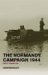 The Normandy Campaign 1944: Sixty Years on