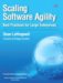 Scaling Software Agility : Best Practices for Large Enterprises cover