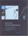 Digital Performance : A History of New Media in Theater, Dance, Performance Art, and Installation cover