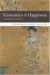 Economics and Happiness : Framing the Analysis cover