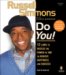 Do You! : 12 Laws To Access The Power in You To Achieve Happiness and Success cover