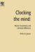 Clocking the Mind : Mental Chronometry And Individual Differences cover