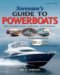 Sorensen's Guide to Powerboats : How to Evaluate Design, Construction, and Performance cover