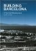 Building Barcelona : A Second Renaixenta cover