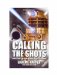 Calling the Shots : Directing the New Series of Doctor Who cover