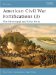 American Civil War Fortifications 3 : The Mississippi and River Forts cover