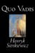 Quo Vadis : A Narrative of the Time of Nero cover