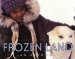 Frozen Land : Vanishing Cultures cover