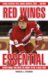 Red Wings Essential : Everything You Need to Know to Be a Real Fan! cover