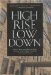 High Rise Low Down : Who's Who and What's What in New York's Most Coveted Apartment Houses cover