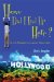 How Did I End Up Here : My Life As the Whipping Boy of a Legendary Hollywood Agent cover