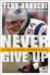 Never Give Up : My Stroke, My Recovery, and My Return to the NFL cover