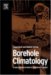 Borehole Climatology : A New Method on How to Reconstruct Climate cover