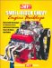Small Block Chevy Engine Build-Ups : How to Build Horsepower for Maximum Street and Racing Performance cover