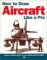 How to Draw Aircraft Like a Pro cover
