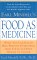  Earl Mindell's Food As Medicine: What You Can Eat to Help Prevent Everything from Colds to Heart Disease to Cancer