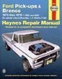 Ford Pick-Ups & Bronco Automotive Repair Manual 1973-1979 [Click for larger image]