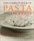 The Complete Book of Pasta and Noodles cover