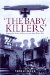 The 'Baby Killers' : German Air Raids on Britain in the First World War cover
