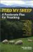 Feed My Sheep : A Passionate Plea for Preaching cover