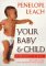  Your Baby and Child: From Birth to Age Five