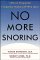  No More Snoring: A Proven Program to Conquer Snoring and Sleep Apnea