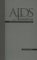 AIDS Narratives : Gender and Sexuality, Fiction and Science cover