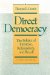 Direct Democracy : The Politics of Initiative, Referendum and Recall cover