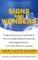 Signs and Wonders : Finding Peace, Joy and Direction from Coincidences, Synchronicities, and Angel Murmurs - And Other Ways God Speaks cover