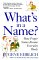 What's in a Name? : How Proper Names Became Everyday Words cover