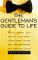 The Gentleman's Guide to Life: What Every Guy Should Know About Living Large, Loving Well, Feeling Strong, and Looking Good