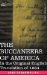 The Buccaneers of America : In the Original English Translation of 1684 cover