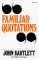 A Collection of Familiar Quotations cover