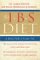 The I.B.S. Diet : A Doctor's Plan to Calm Your Digestive System the Natural Way, Eliminate Painful Symptoms With Food and Supplements cover