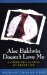 Alec Baldwin Doesn't Love Me : Other Trials of My Queer Life cover