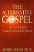 The Alternative Gospel : The Hidden Teachings of Jesus cover