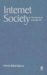  Internet Society: The Internet in Everyday Life