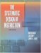 The Systematic Design Of Instruction cover