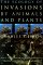 The Ecology of Invasions by Animals and Plants